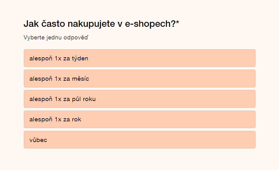 Ukázka správně koncipované otázky - jak často nakupujete v e-shopech 2